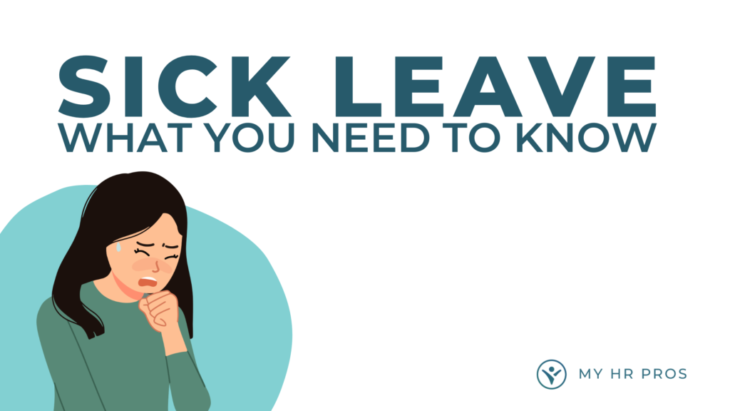Sick Leave: What you need to know