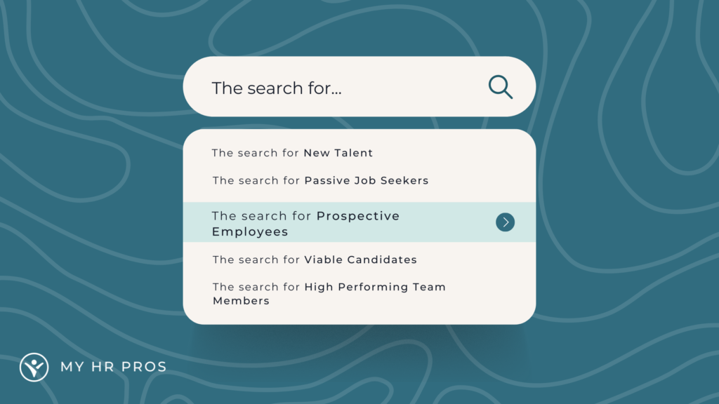 the search for prospective employees