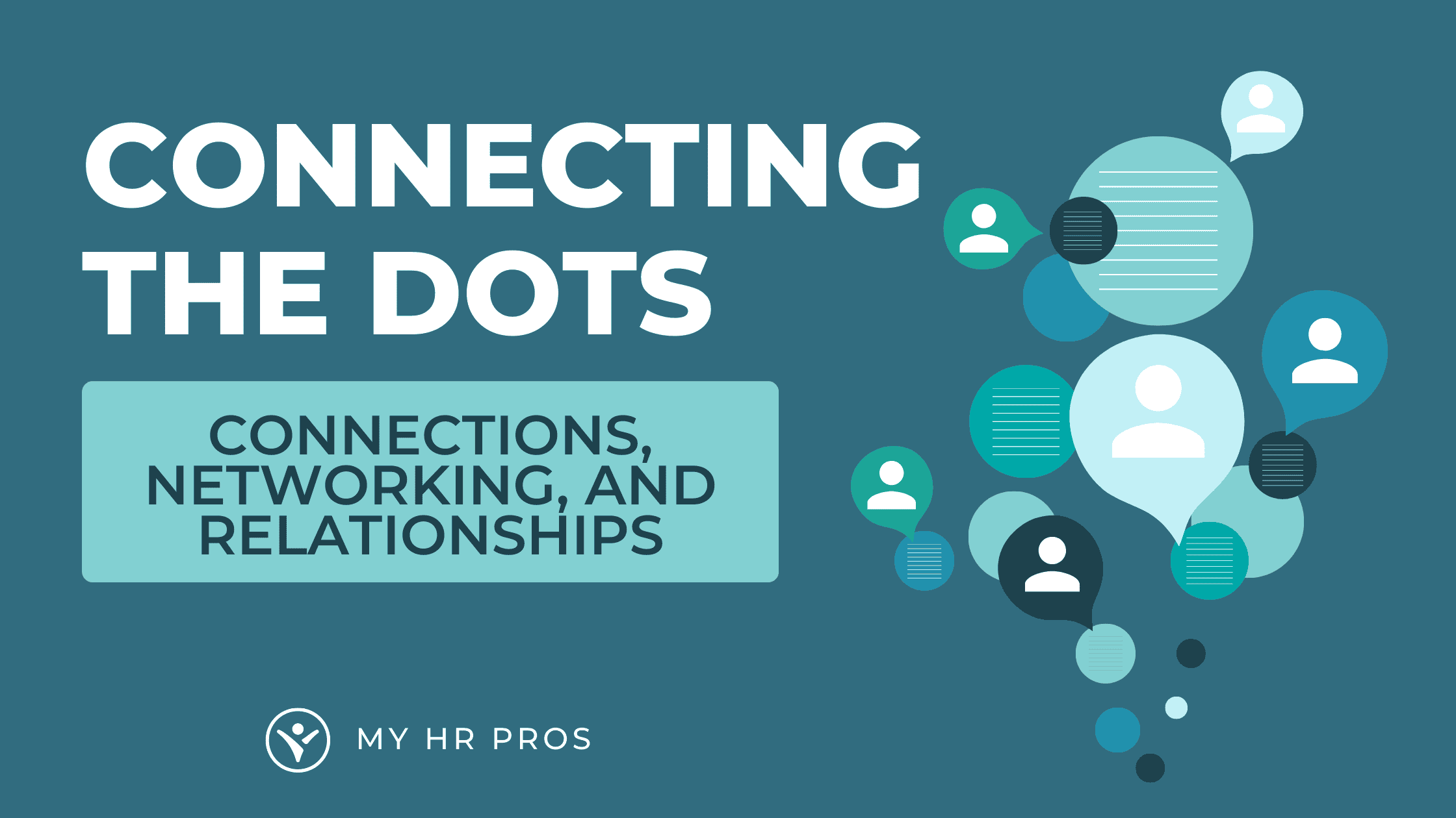 Connecting The Dots: Connections, Networking, And Relationships