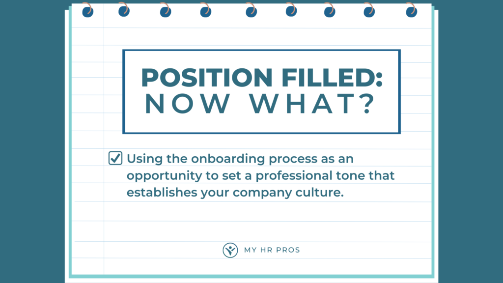 Position Filled: Now What?