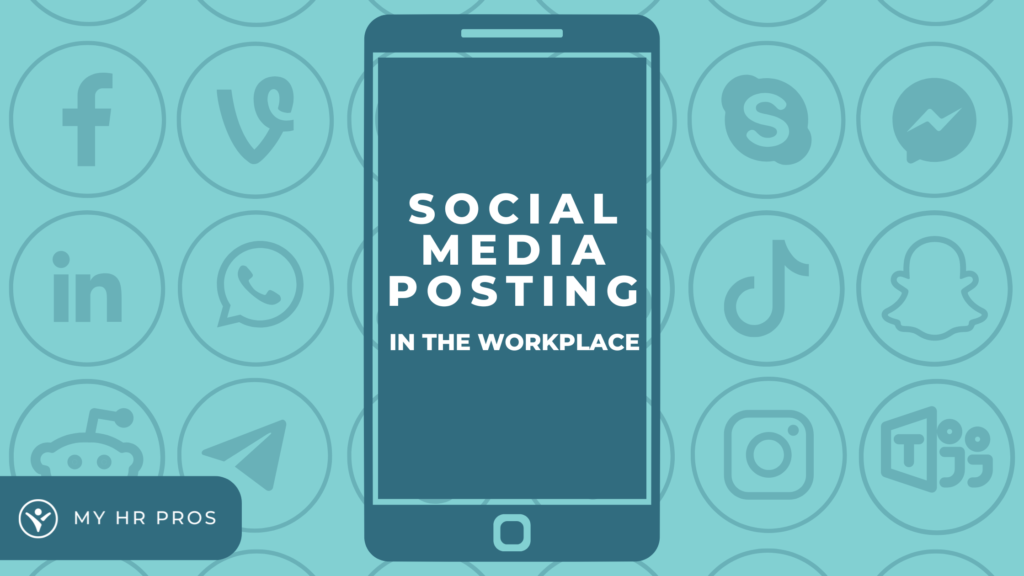 Social Media Posting in the Workplace