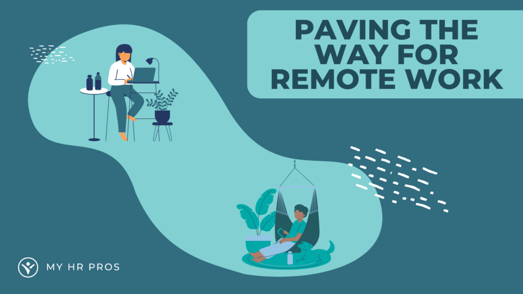 paving the way for remote work