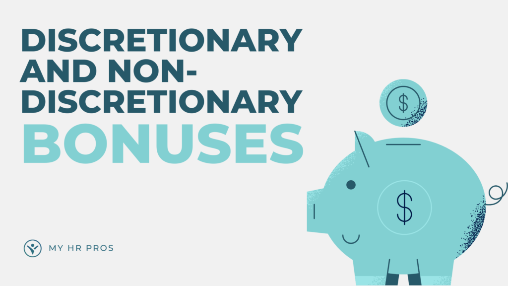 discretionary and non-discretionary bonuses